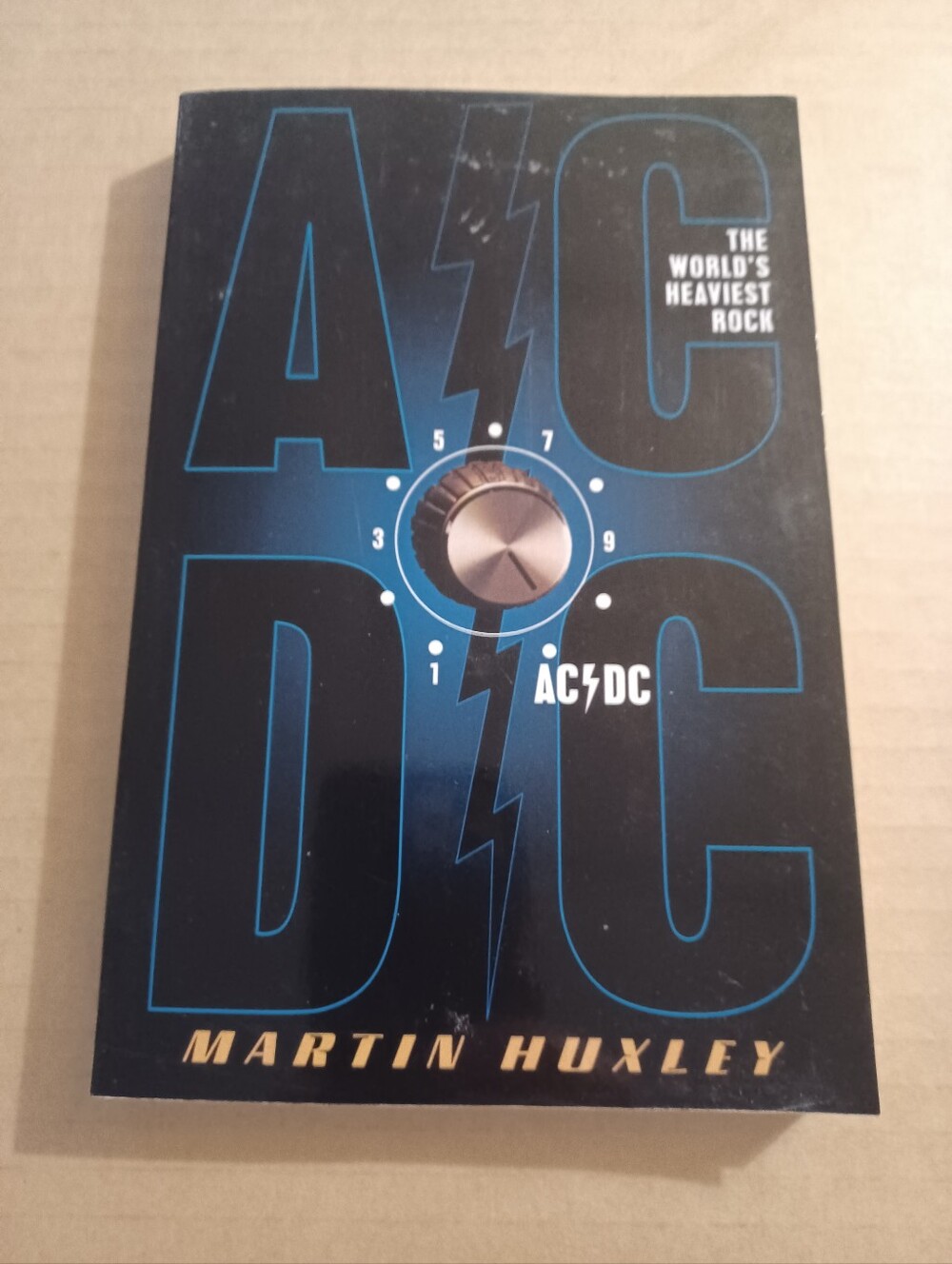 Ac/Dc : The World's Heaviest Rock, Paperback by Huxley, Martin.